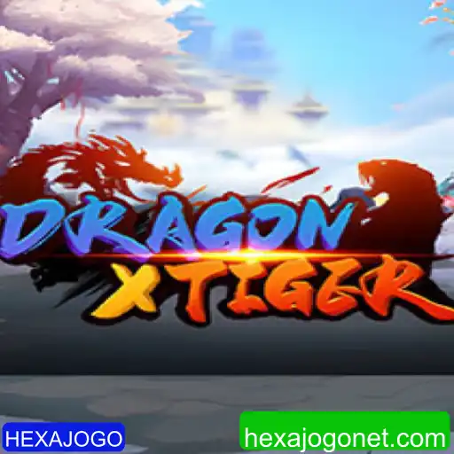 Explorando o Mundo Fascinante de DragonXTiger: O Novo HEXAJOGO